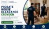 Trustworthy House Clearance Services for Probate in Croydon