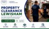 Property Clearance Services in Lewisham: Local Experts